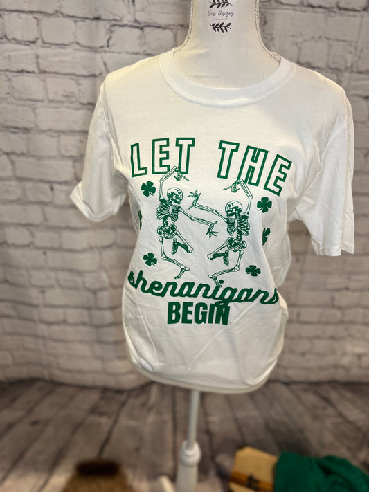 Let the shenanigans begin tee