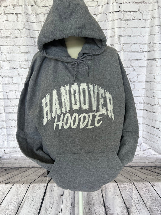 Hangover hoodie