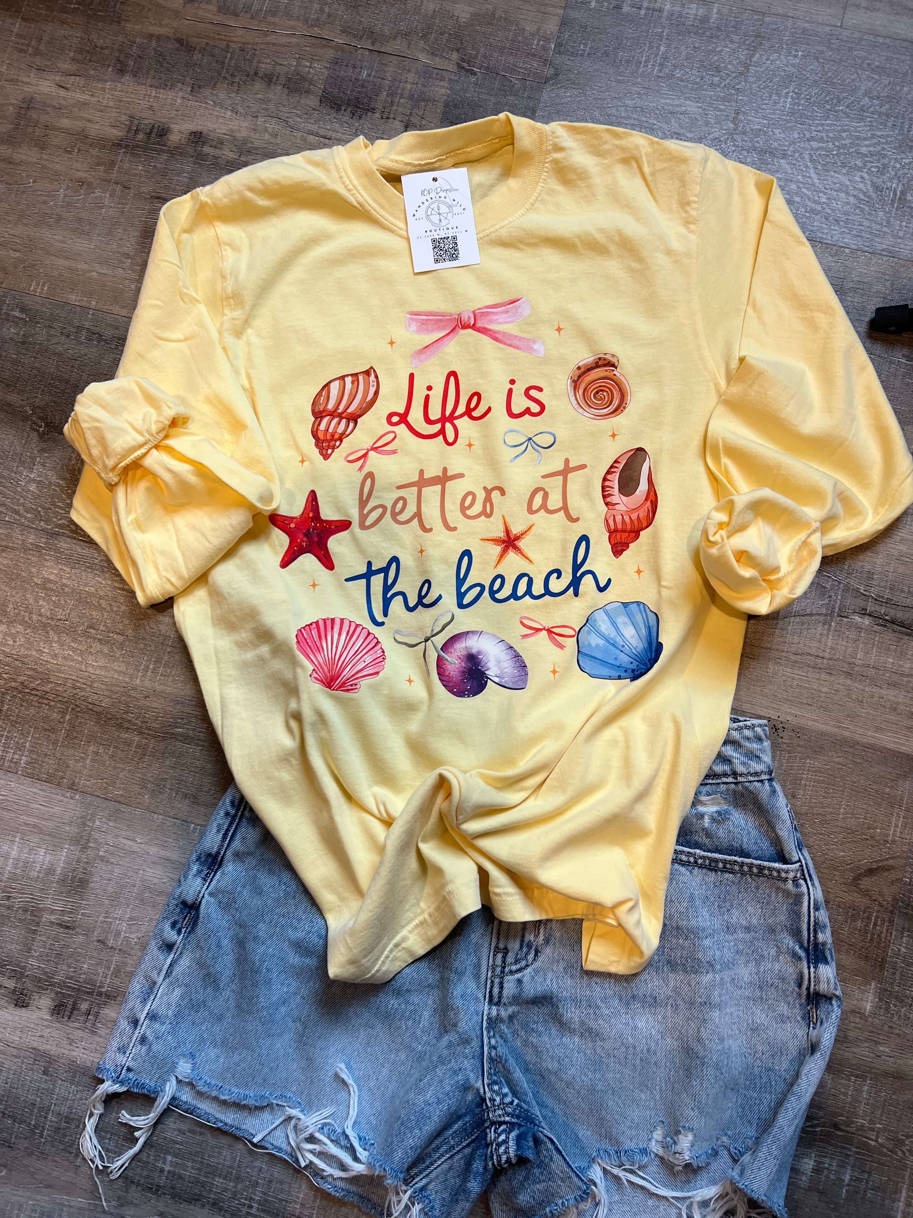 Life Is Better at The Beach long sleeve tee