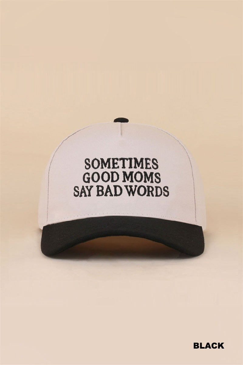 Sometimes Good Moms Say Bad Words