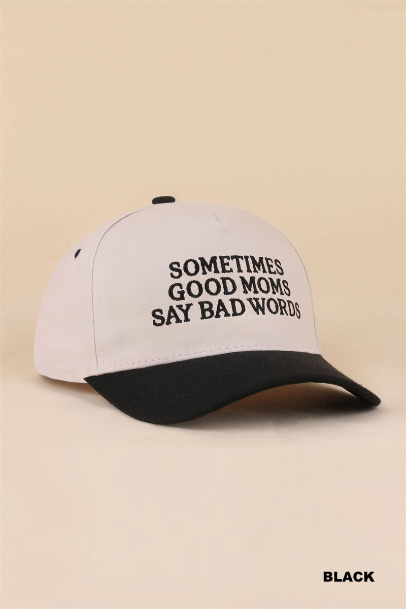 Sometimes Good Moms Say Bad Words