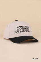 Sometimes Good Moms Say Bad Words