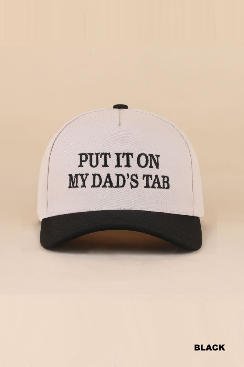 Put It On My Dad’s Tab Hat