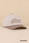 Blondes Have More Fun Hat
