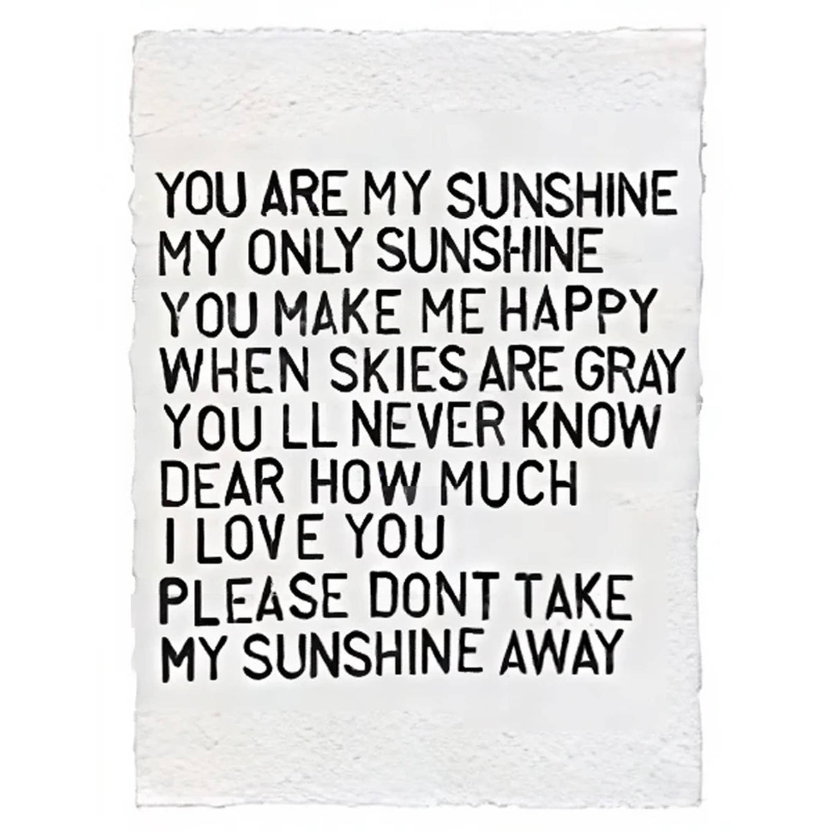 Handmade Paper Print - You Are My Sunshine - 12"x16